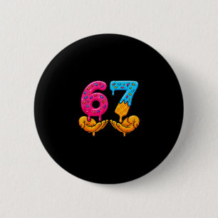 67 Ice Cream Drip Funny 6 7 Six Seven Gen Alpha Me Cm Round Badge