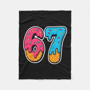 67 Ice Cream Drip Funny Six Seven Gen Alpha Meme S Fleece Blanket