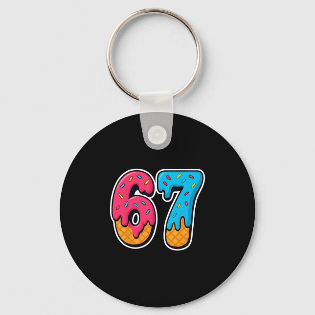 67 Ice Cream Drip Funny Six Seven Gen Alpha Meme S Key Ring (Front)