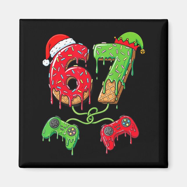 67 Ice Cream Drip Gamer Six Seven Meme Christmas K Magnet (Front)