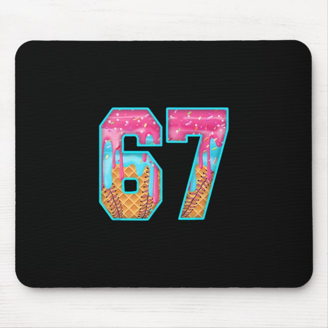 67 Ice Cream Drip Meme Funny Six Seven Funny Numbe Mouse Mat (Front)