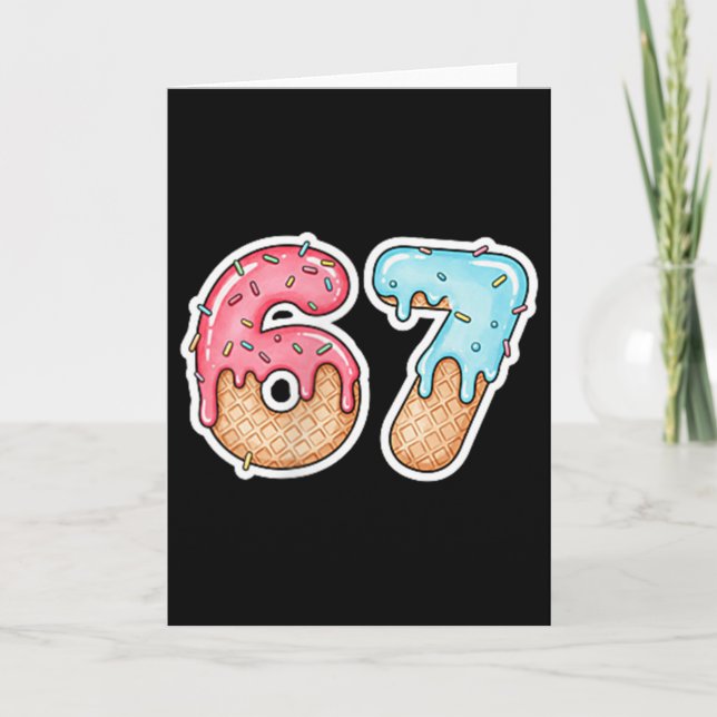 67 Ice Cream Drip Meme Funny Six Seven Gen Alpha ( Card (Front)