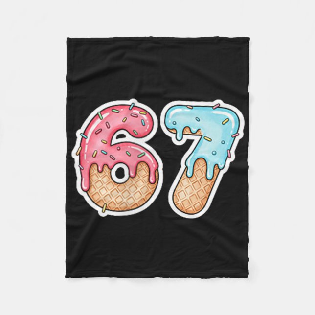 67 Ice Cream Drip Meme Funny Six Seven Gen Alpha ( Fleece Blanket (Front)