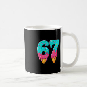 67 Ice Cream Drip Meme Funny Six Seven Gen Alpha S Coffee Mug