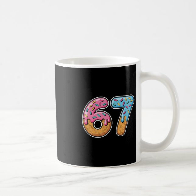 67 Ice Cream Drip Meme Funny Six Seven Gen Alpha S Coffee Mug (Right)