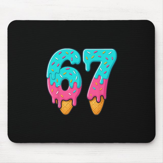 67 Ice Cream Drip Meme Funny Six Seven Gen Alpha S Mouse Mat (Front)