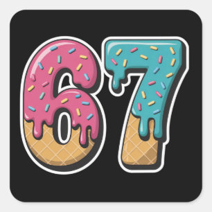 67 Ice Cream Drip Meme Funny Six Seven Gen Alpha  Square Sticker