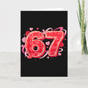 67 Ice Cream Drip Meme Funny Six Seven Valentine D Card