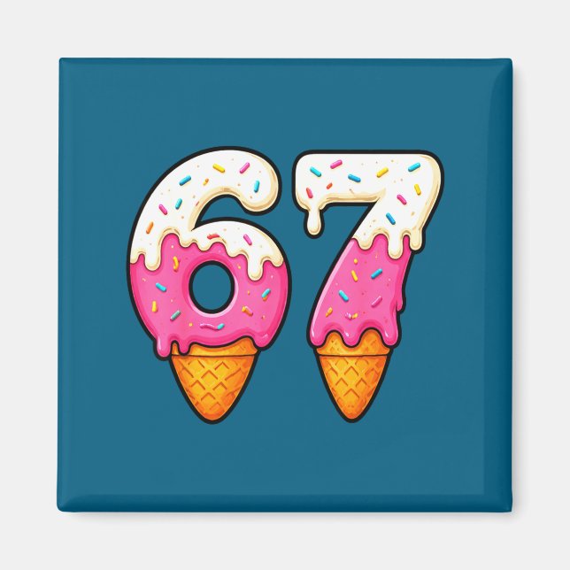 67 Ice Cream Drip Meme Illustration Magnet (Front)