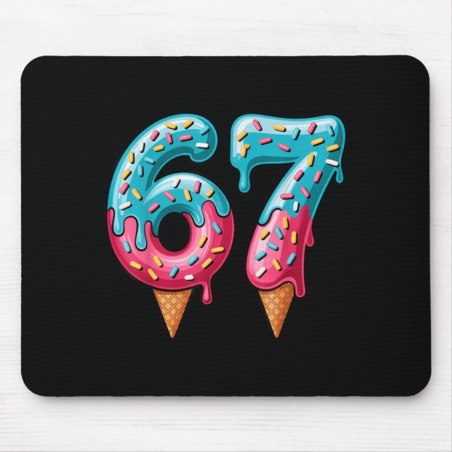 67 Ice Cream Drip Meme  Mouse Mat (Front)