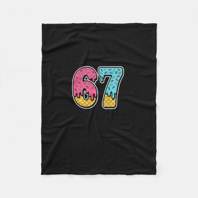 67 Ice Cream Drip Meme Six Seven Funny Gen Alpha D Fleece Blanket (Front)