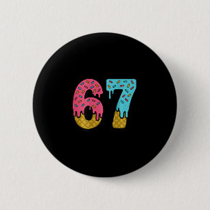 67 Ice Cream Drip Meme Six Seven Game Day (on Ck)  6 Cm Round Badge