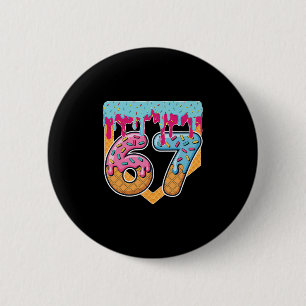 67 Ice Cream Drip Meme Six Seven Gen Alpha Slang  6 Cm Round Badge