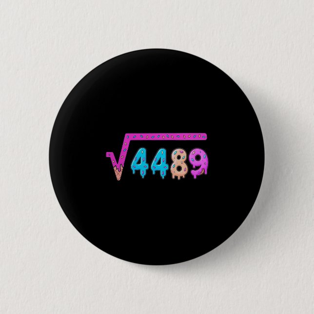 67 Ice Cream Drip Meme Square Root 4489 Slang Math 6 Cm Round Badge (Front)