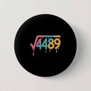 67 Ice Cream Drip Meme Square Root 4489 Slang Math 6 Cm Round Badge