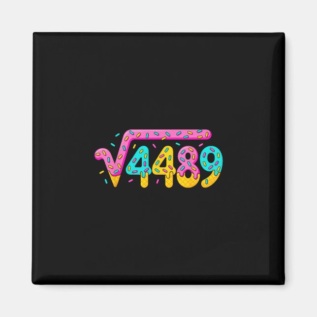 67 Ice Cream Drip Meme Square Root 4489 Slang Math Magnet (Front)