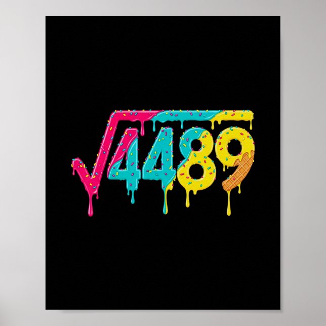 67 Ice Cream Drip Meme Square Root 4489 Slang Teac Poster (Front)