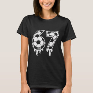 67 Ice Cream Drip Soccer Gen Alpha Six Seven Meme T-Shirt