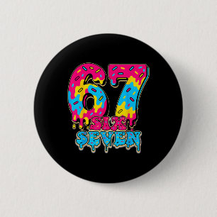 67 Ice Cream Drip Softll Gen Alpha Slang Six Seven 6 Cm Round Badge