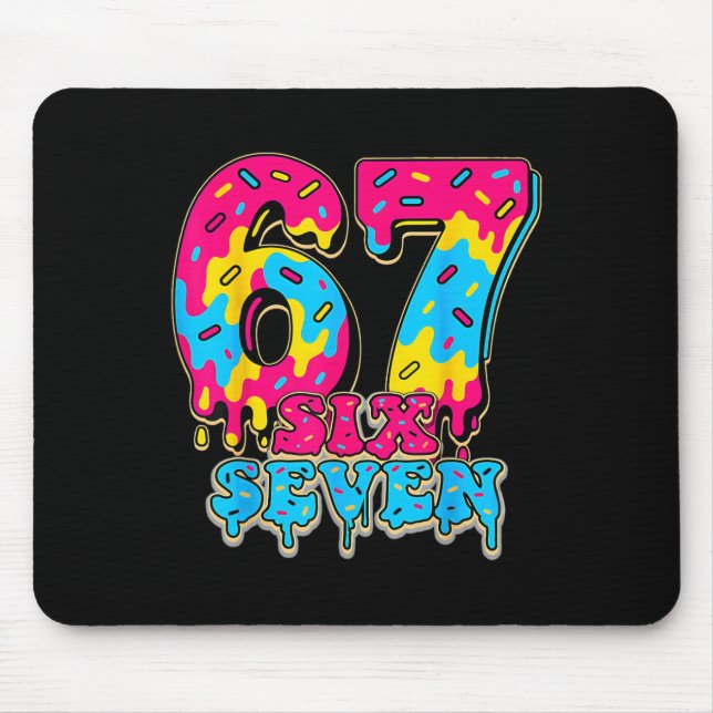 67 Ice Cream Drip Softll Gen Alpha Slang Six Seven Mouse Mat (Front)