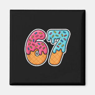 67 Ice Cream Meme Drip Six Seven Slang Gen Alpha Magnet