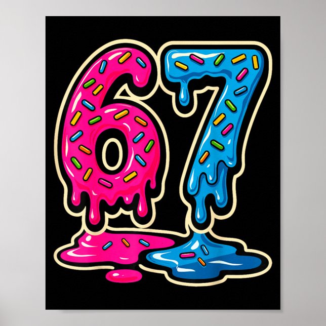 67 Ice Cream Meme Six Seven  Poster (Front)