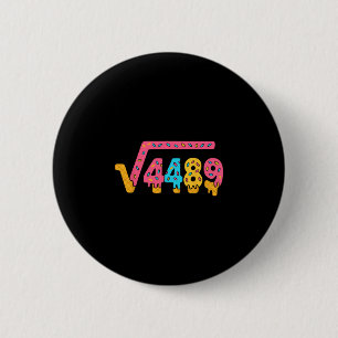 67 Ice Cream Meme Square Root 4489 Slang Math Teac 6 Cm Round Badge