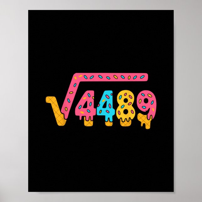 67 Ice Cream Meme Square Root 4489 Slang Math Teac Poster (Front)