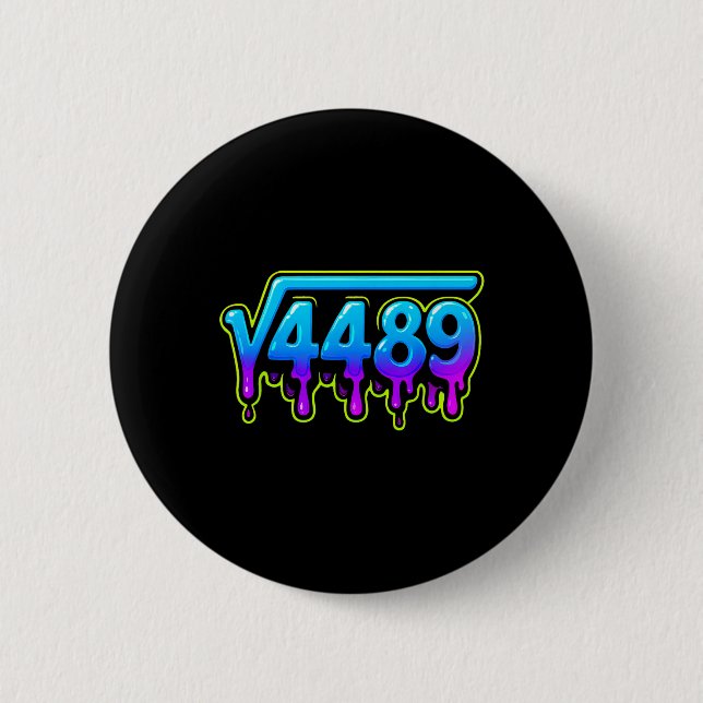 67 Ice Meme Square Root 4489 Slang Math Teacher  6 Cm Round Badge (Front)