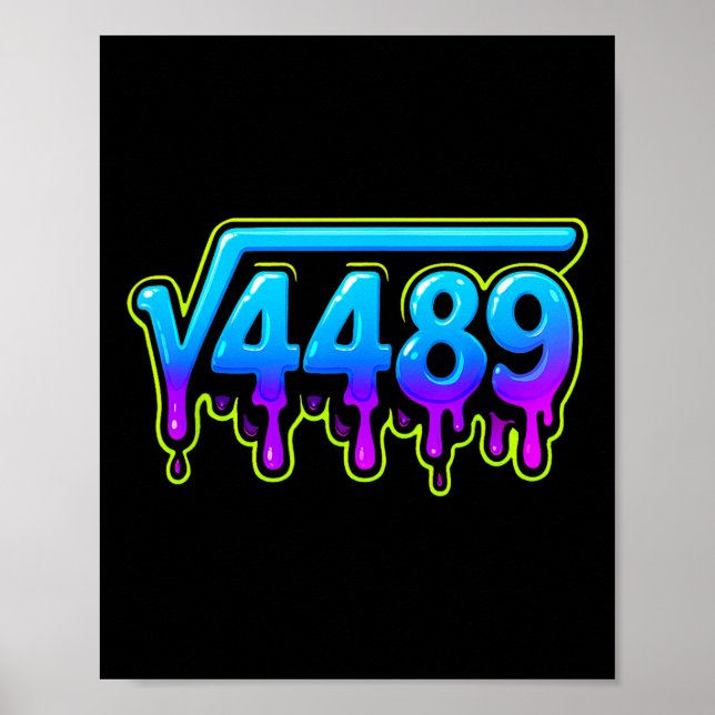 67 Ice Meme Square Root 4489 Slang Math Teacher  Poster (Front)