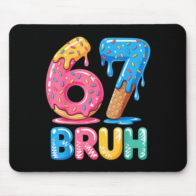67 Ice Seven Bruh Six Drip Cream Mouse Mat (Front)