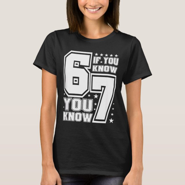 67 If You Know You Know, Funny 67 Viral Meme Athle T-Shirt (Front)