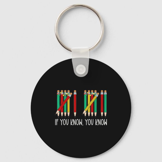 67 If You Know You Know Tally Marks Pencils Six Se Key Ring (Front)