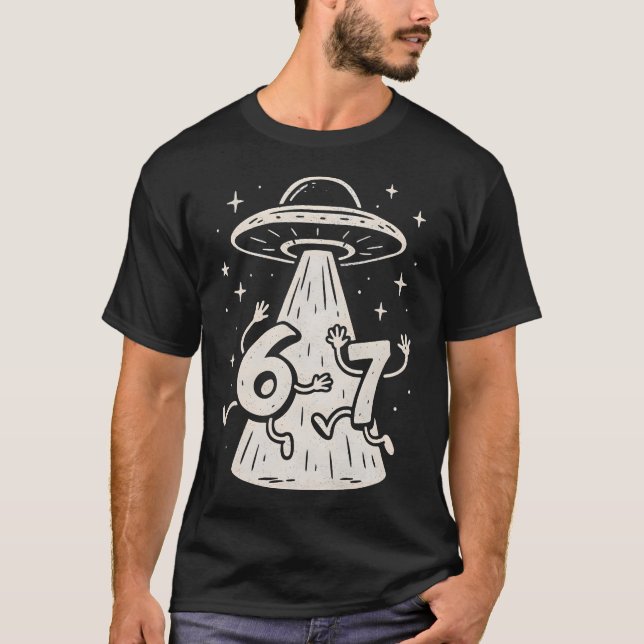 67 Internet Meme Ufo Six Seven Viral Trend Gen Alp T-Shirt (Front)