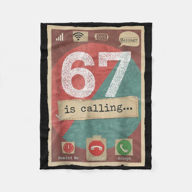 67 Is Calling Funny Gen Z Slang Meme Phone Screen  Fleece Blanket (Front)