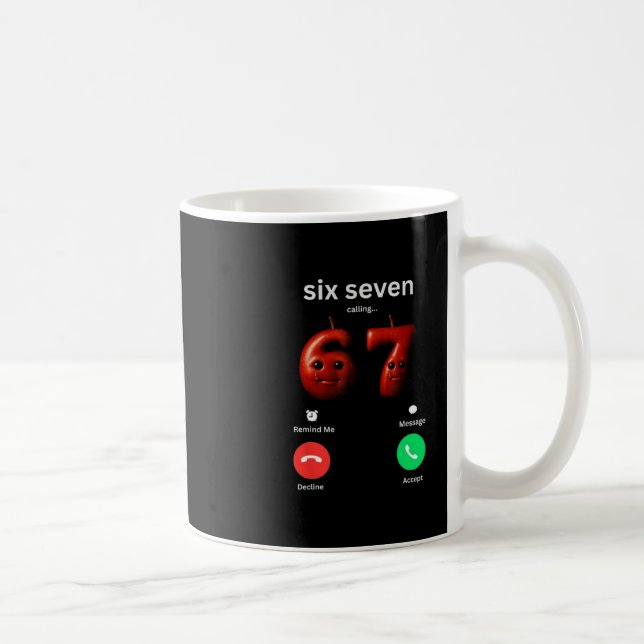 67 Is Calling Funny Meme 67 Silly Ai Apple Brainro Coffee Mug (Right)