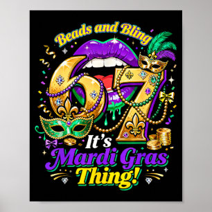 67 It’s A Mardi Gras Thing Funny Meme Quote _3 Poster