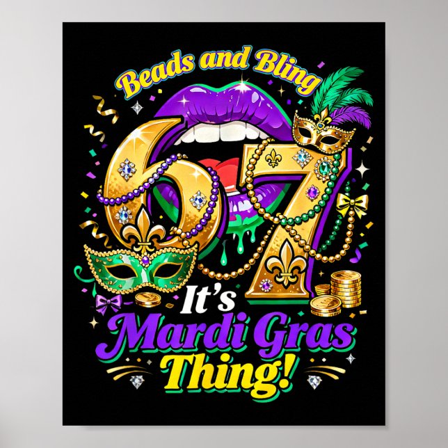 67 It’s A Mardi Gras Thing Funny Meme Quote _3  Poster (Front)