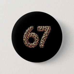 67 Leopard Meme Funny Six Seven Gen Alpha Slang Ch 6 Cm Round Badge