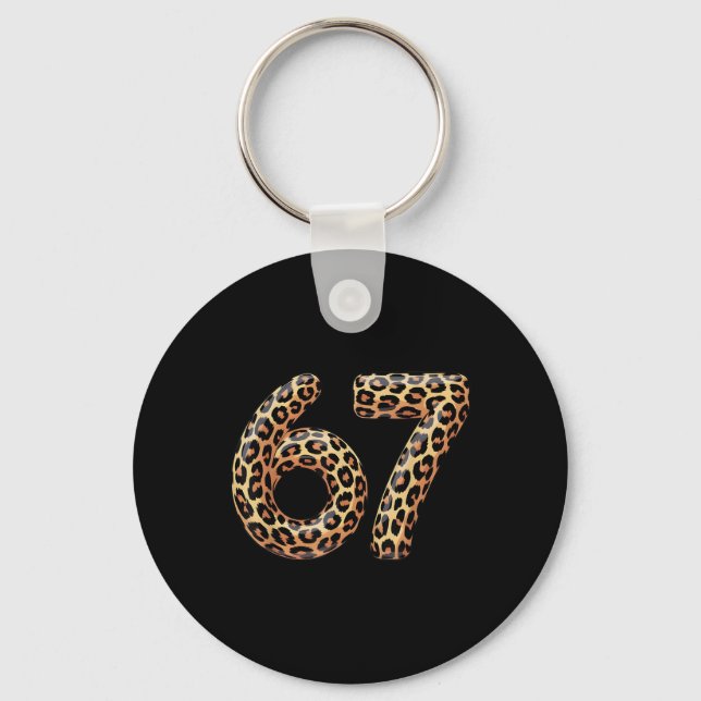 67 Leopard Meme Funny Six Seven Gen Alpha Slang Ch Key Ring (Front)