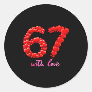 67 Love Valentine Cute Romantic Aesthetic Heart Fo Classic Round Sticker