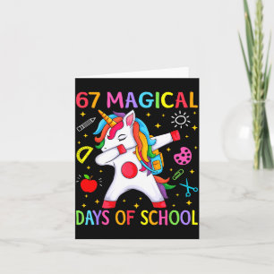 67 Magical Days Of School Unicorn Six Seven Teache Card