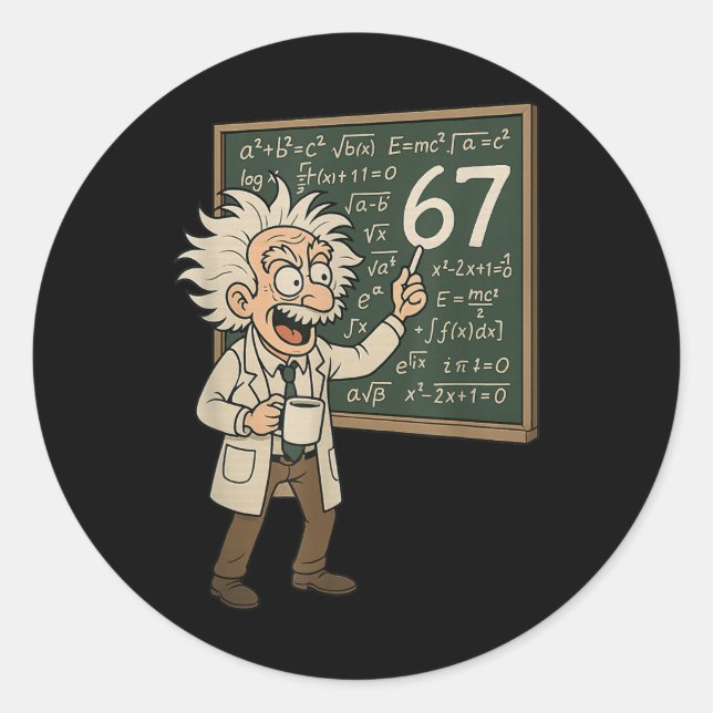 67 Math Meme Funny Professor Genius Chalkboard  Classic Round Sticker (Front)