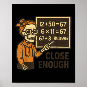 67 Math Teacher Halloween Costume Mathematic Math Poster