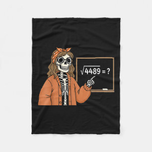 67 Math Teacher Skeleton Halloween Root 4489 Messy Fleece Blanket