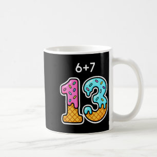 67 Meme 13th Birthday Icecream Cone Cute Teen Girl Coffee Mug