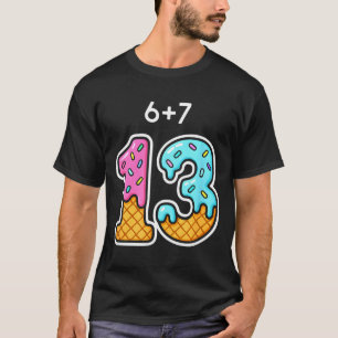 67 Meme 13th Birthday Icecream Cone Cute Teen Girl T-Shirt