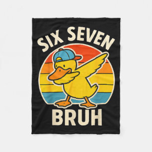 67 Meme 6 7 Bruh Duck Dabbing Six Seven Bruh Funny Fleece Blanket
