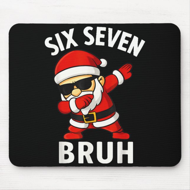 67 Meme 6 7 Christmas Dabbing Six Seven Bruh Funny Mouse Mat (Front)