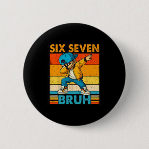 67 Meme 6 7 Dabbing Boys Six Seven Bruh Kids Gen A Cm Round Badge
